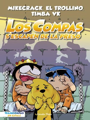 cover image of Los Compas s'escapen de la presó